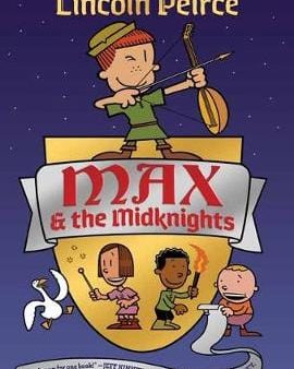 Lincoln Peirce: Max And The Midknights [2019] hardback Sale