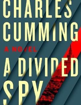 Charles Cumming: DIVIDED SPY Z16 [2017] hardback Cheap