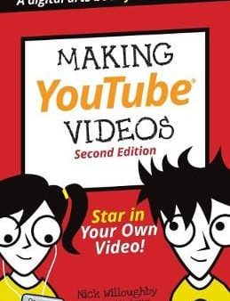 Nick Willoughby: Making YouTube Videos [2019] paperback Sale