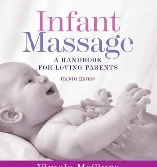 Vimala Mcclure: Infant Massage [2017] paperback Hot on Sale