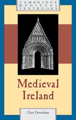 Clare Downham: Medieval Ireland [2017] paperback Online Sale