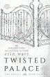 Erin Watt: Twisted Palace [2016] paperback Online