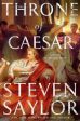 Steven Saylor: THRONE OF CEASAR (US) Z16 [2018] hardback Hot on Sale