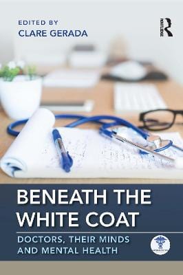 Clare (Ed.) Gerada: Beneath the White Coat [2020] paperback Cheap