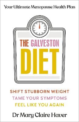 Dr Mary Claire Haver: The Galveston Diet [2023] hardback on Sale